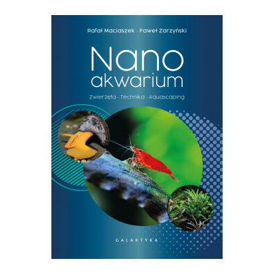 KSIĄŻKA NANOAKWARIUM ZWIERZĘTA TECHNIKA AQUASCAPING