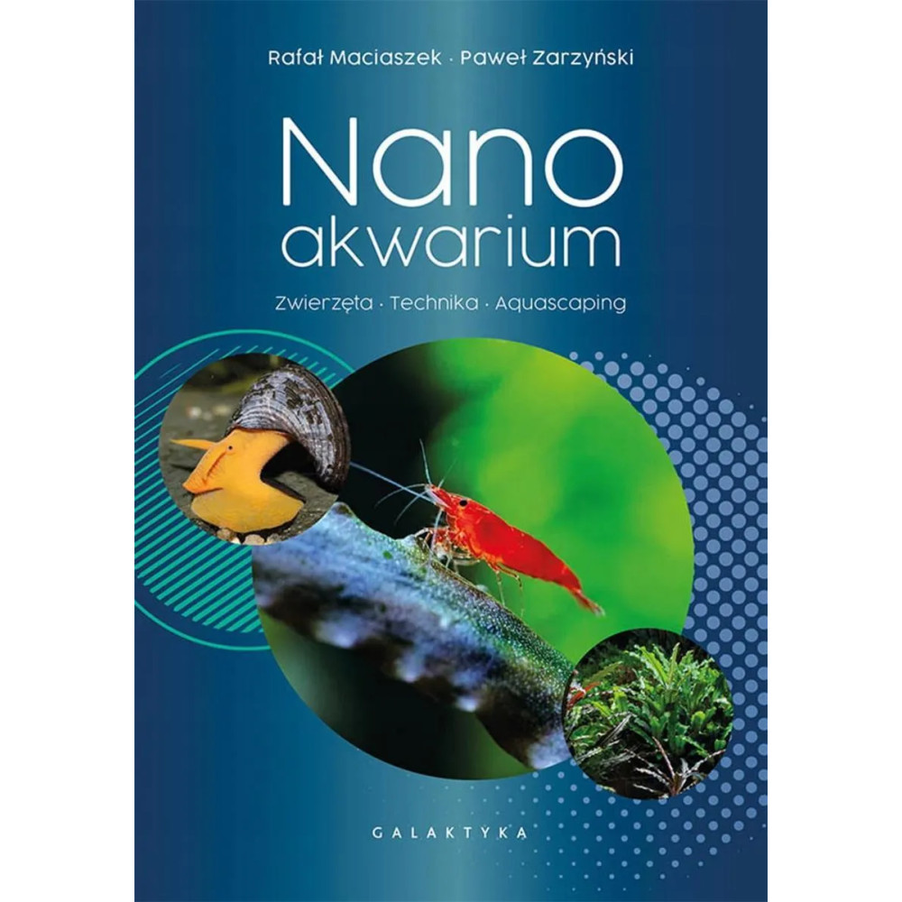 KSIĄŻKA NANOAKWARIUM ZWIERZĘTA TECHNIKA AQUASCAPING